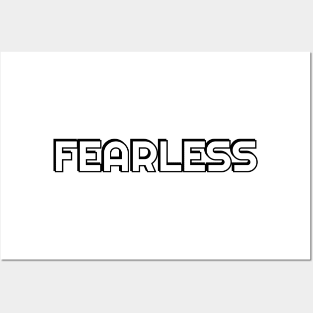 Fearless Wall Art by InspireMe